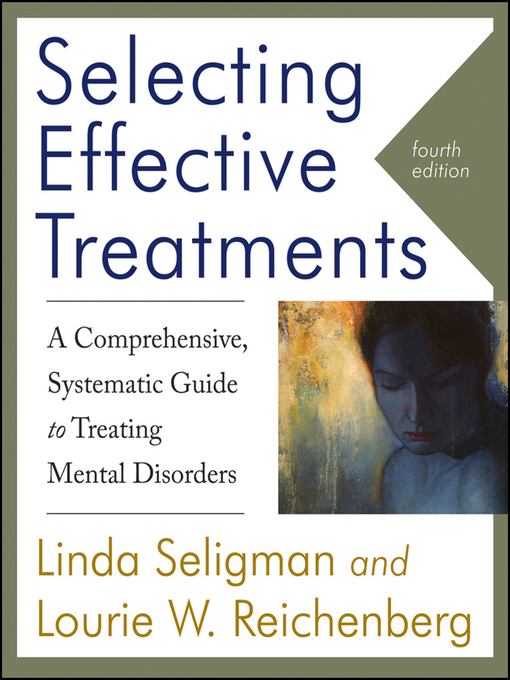 Title details for Selecting Effective Treatments by Linda Seligman - Available